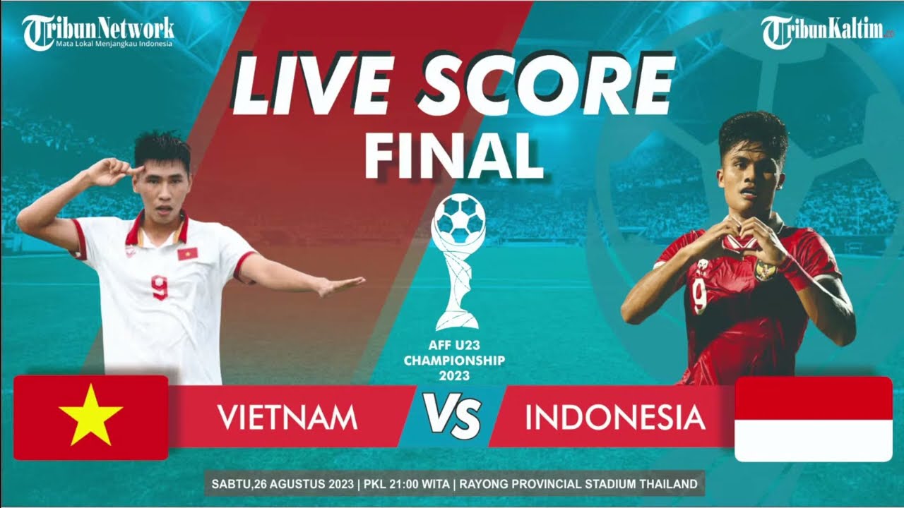 Indonesia vs Vietnam U23 Laga Sengit di Piala AFF U-23